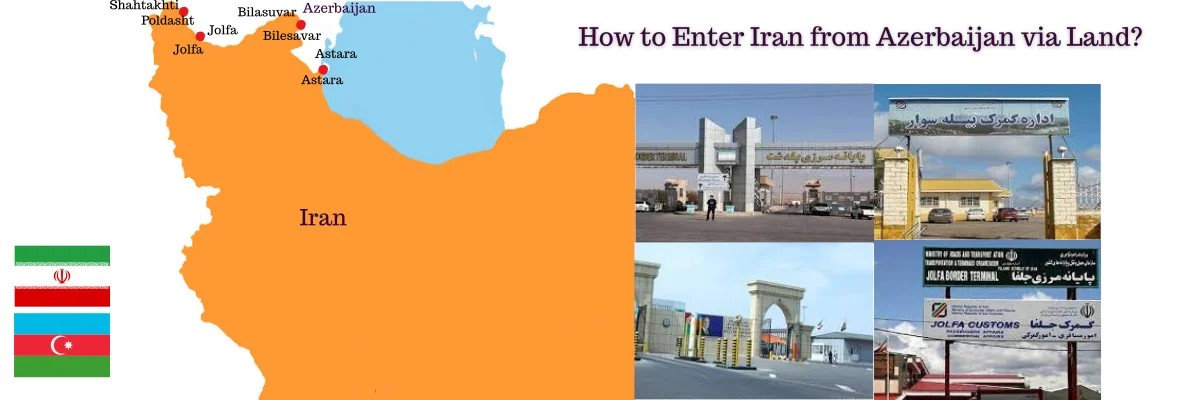 How to Enter Iran from Azerbaijan via land